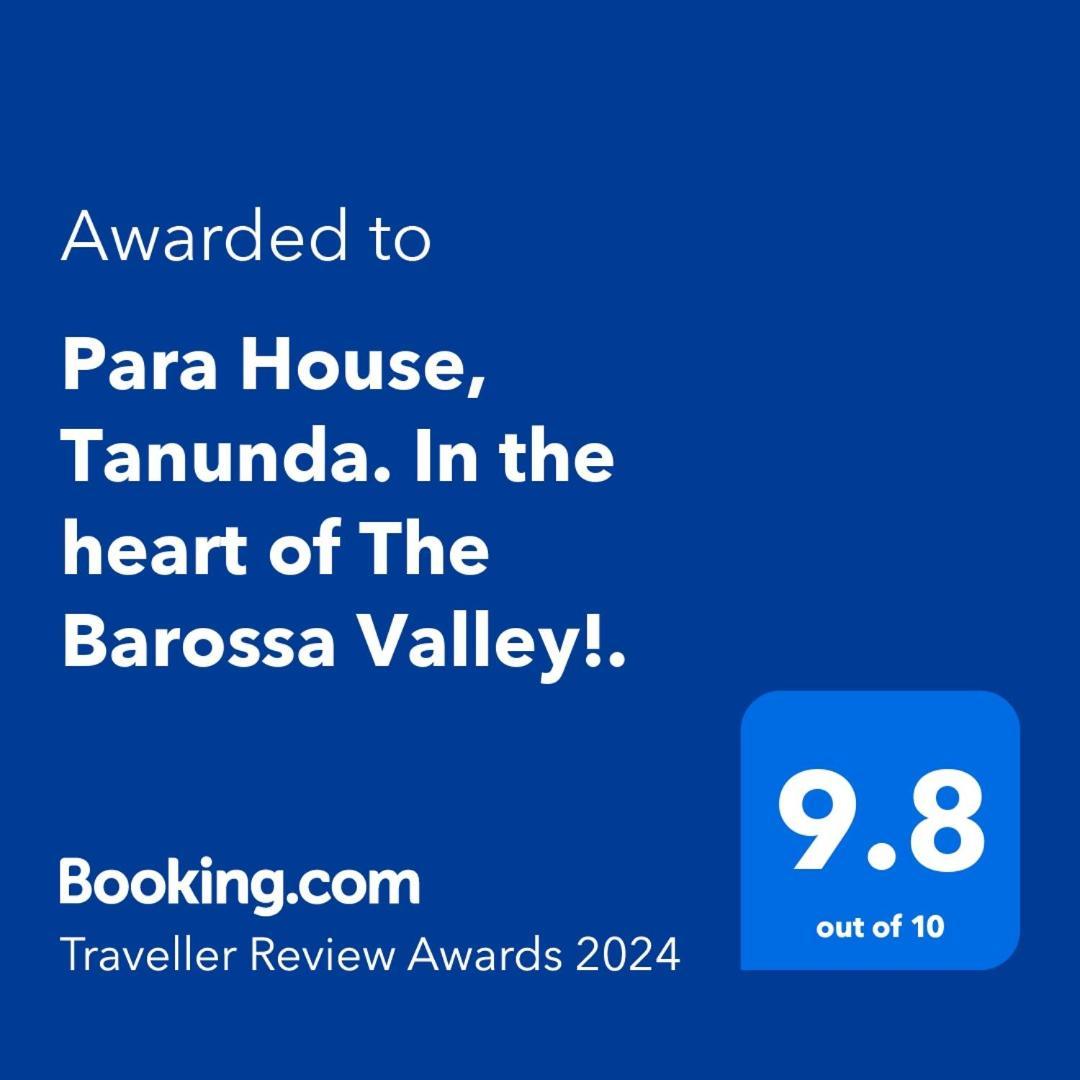 Para House, Tanunda. In The Heart Of The Barossa Valley!. Villa ภายนอก รูปภาพ